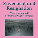 Zuversicht und Resignation